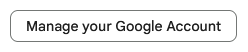 Manage your Google Account